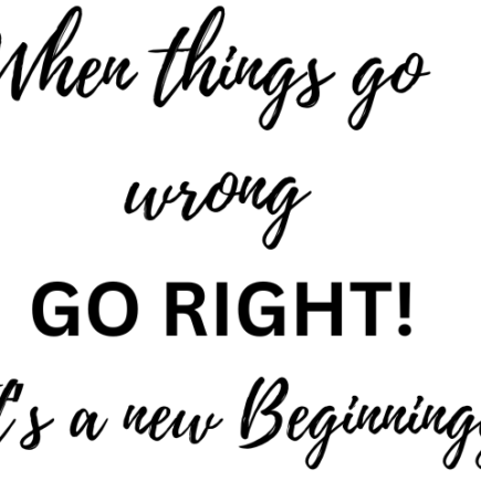 When things go wrong. go right, Alternative option
